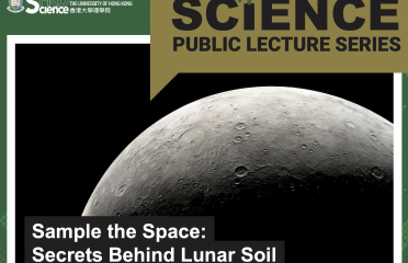 Public Lecture invitation on 12 Oct – Sample the Space: Secrets Behind Lunar Soil